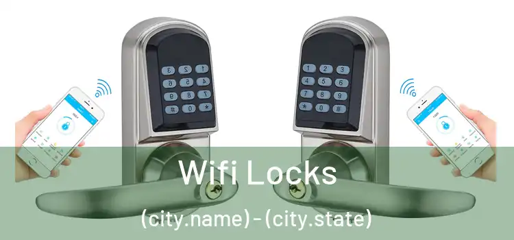  Wifi Locks (city.name) - (city.state)